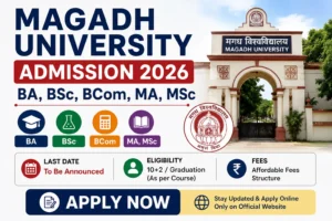 MAGADH UNIVERSITY ADMISSION 2026
